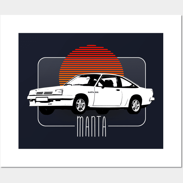 Opel Manta / Retro Classic Car Lover Design Wall Art by DankFutura